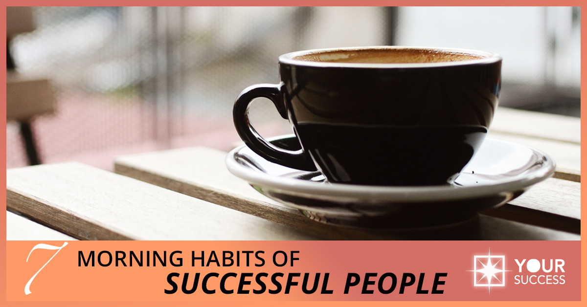 Morning Habits of Successful People